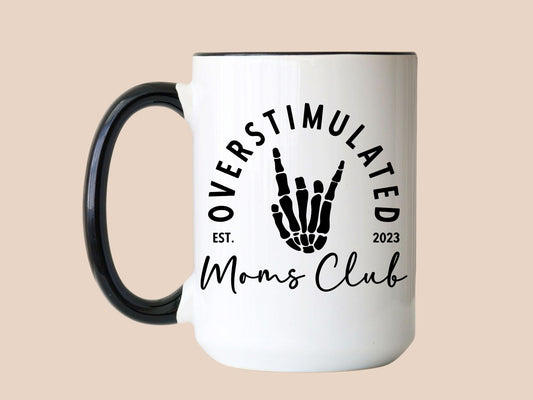 Overstimulated Moms Club Coffee Mug - Tired Mama Co.